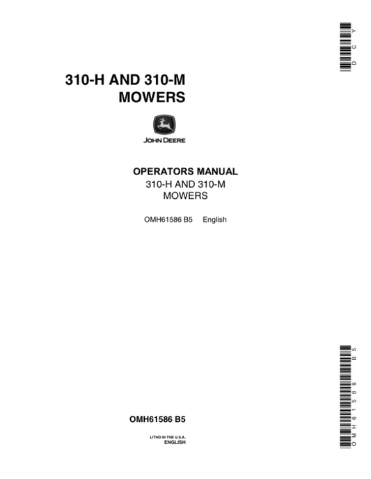 John Deere 310-H, 310-M Mowers Operator’s Manual (OMH61586) Workshop Guide