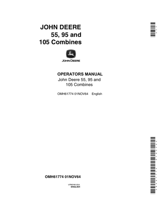 John Deere 55, 95, 105 Combines Operator’s Manual (OMH61774) Workshop Guide