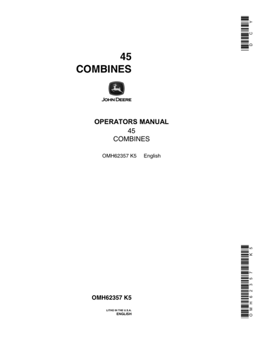 John Deere 45 Combine (043001-) Operator’s Manual (OMH62357) Workshop Guide