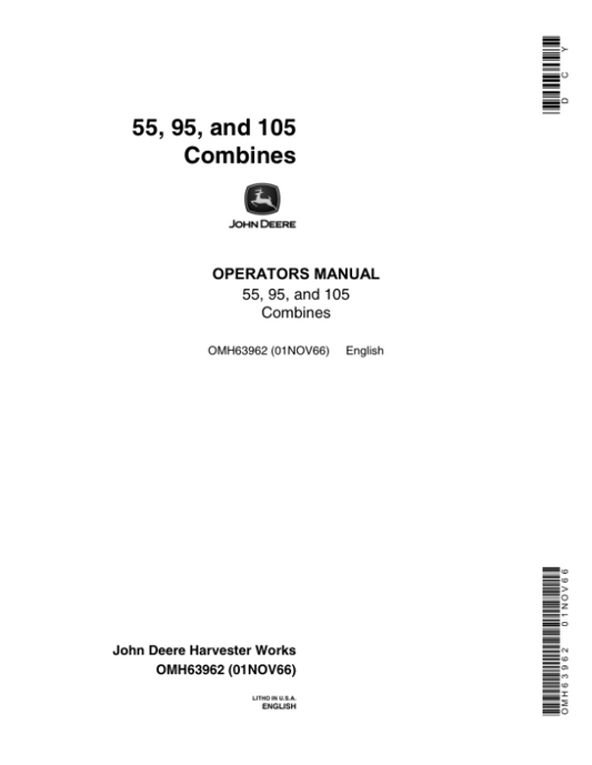 John Deere 55, 95 & 105 Combines North America (083001-088000) Operator’s Manual (OMH63962) Workshop Guide