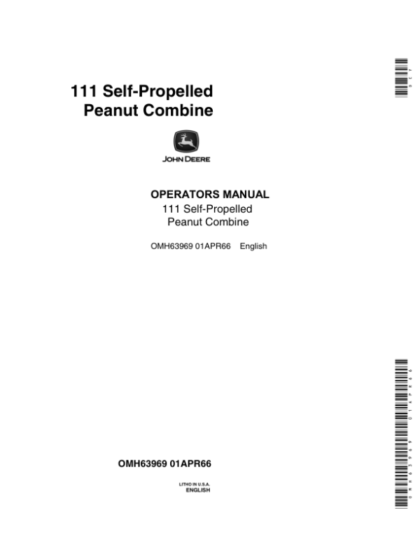 John Deere 111 Self-Propelled Peanut Combine Operator’s Manual (OMH63969) Workshop Guide