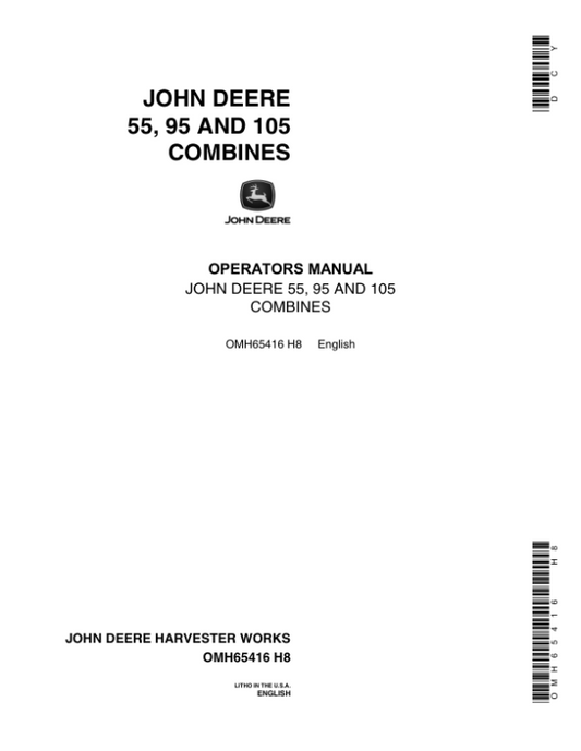 John Deere 55, 95 & 105 Combines North America (088001- ) Operator’s Manual (OMH65416) Workshop Guide