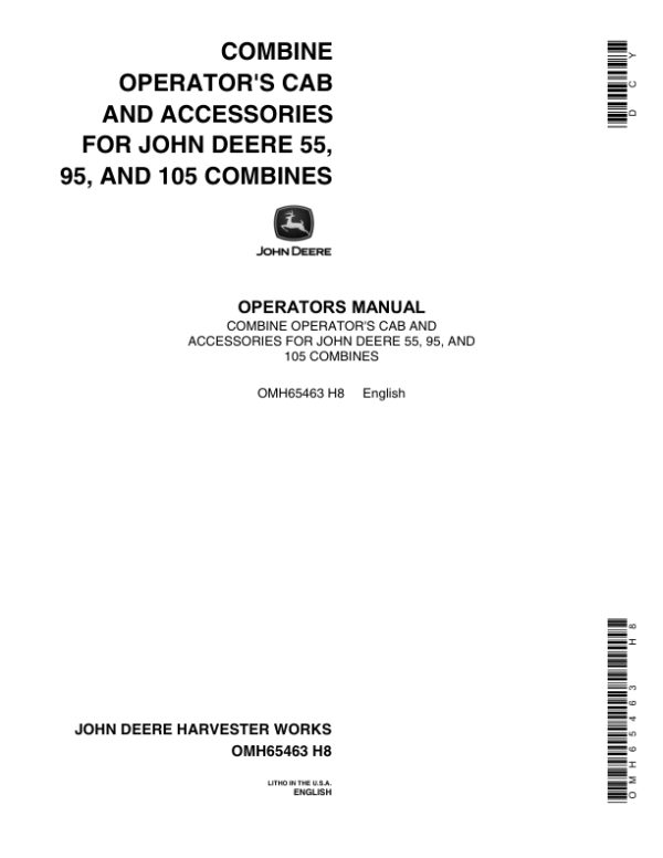 John Deere Combine Operator’s Cab, Accessories for 55, 95, 105 Combines (-046000) Operator’s Manual (OMH65463) Workshop Guide