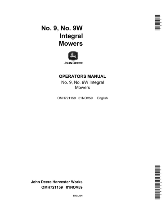 John Deere 9, 9W Integral Sickle Mowers (000000-031000) (North American) Operator’s Manual (OMH721159) Workshop Guide
