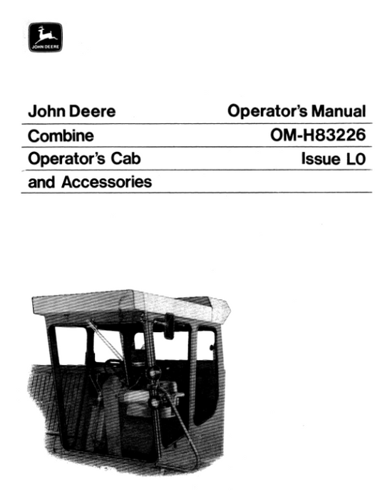 John Deere Operator’s Cab, Accessories Operator’s Manual (OMH83226) Workshop Guide
