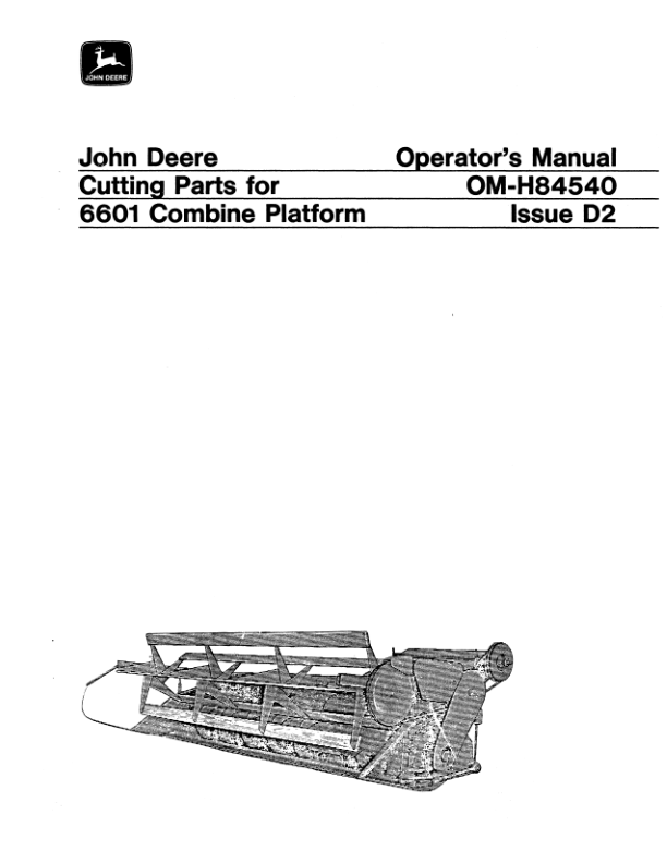 John Deere Cutting Parts for 6601 Combine Platform Operator’s Manual (OMH84540) Workshop Guide