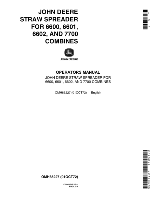 John Deere Straw Spreader for 6600, 6601, 6602, 7700 Combines Operator’s Manual (OMH85227) Workshop Guide