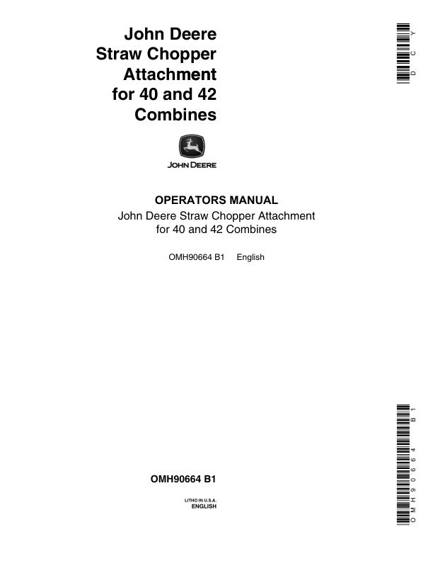 John Deere Straw Chopper Attachment Operator’s Manual (OMH90664) Workshop Guide
