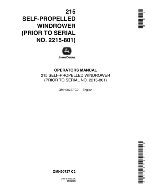 John Deere 215 Self-Propelled Windrower (-000801) Operator’s Manual (OMH90727) Workshop Guide