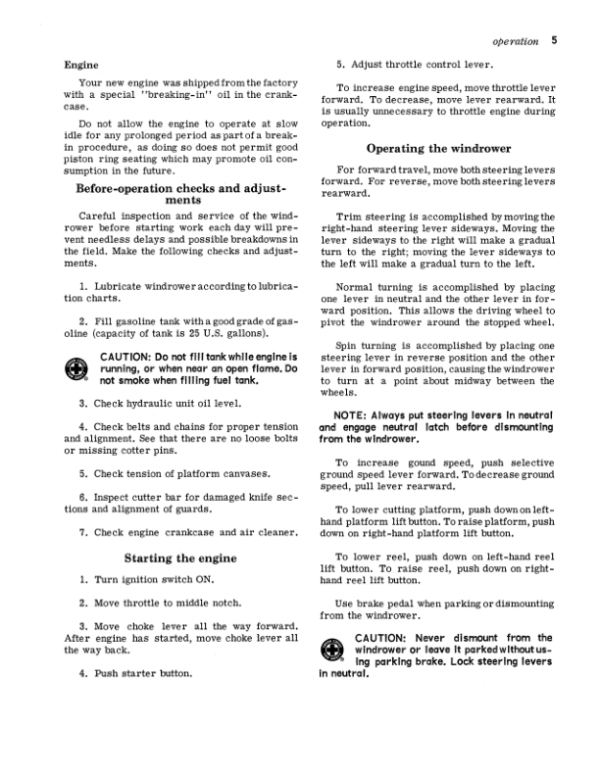 John Deere 215 Self-Propelled Windrower (-000801) Operator’s Manual (OMH90727) Workshop Guide