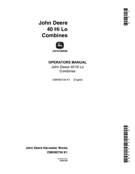John Deere 40 Hi Lo Combines Operator’s Manual (OMH90734) Workshop Guide