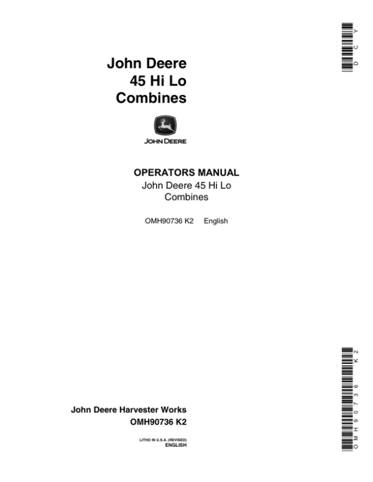 John Deere 45 Hi Lo Combines Operator’s Manual (OMH90736) Workshop Guide