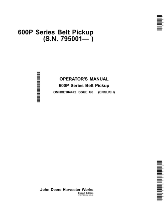 John Deere 600P Series – 615P Belt Pickups (Export Edition) Operator’s Manual (OMHXE104472) Workshop Guide