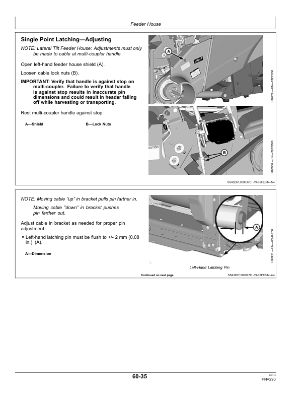 John Deere S650, S660, S670, S680 & S690 Combines (North American) Operator’s Manual (OMHXE104567) Workshop Guide