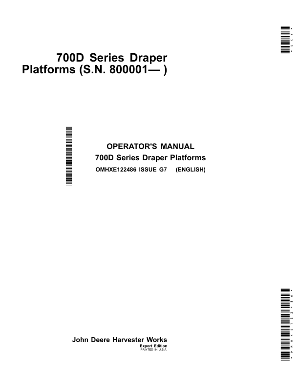 John Deere 700D Series Draper Platforms 725D, 730D, 735D & 740D Operator’s Manual (OMHXE122486) Workshop Guide