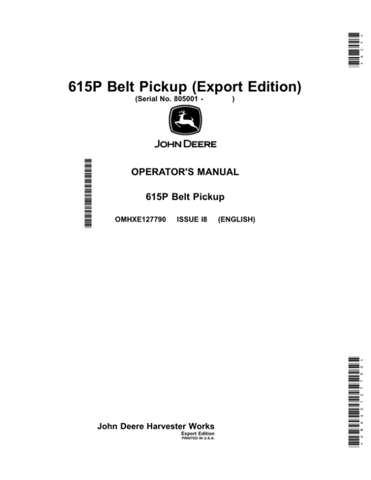 John Deere 615P Belt Pickup Operator’s Manual (OMHXE127790) Workshop Guide