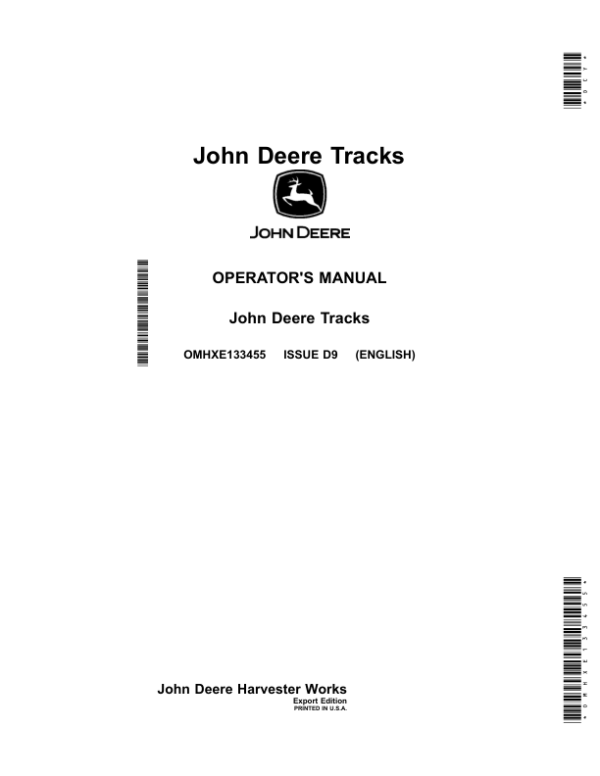 John Deere S760, S780, S770, S790 Combine Tracks Operator’s Manual (OMHXE133455) Workshop Guide