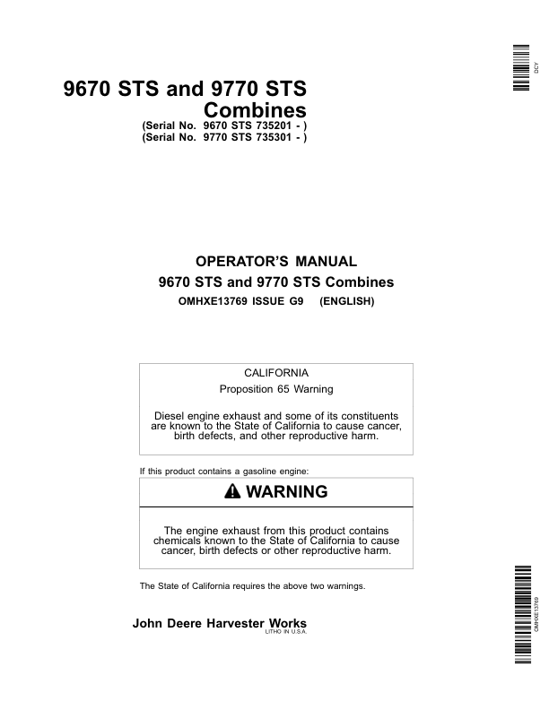 John Deere 9670 STS Combines (735201-740100) & 9770 STS Combines (735301-740100) North America Operator’s Manual (OMHXE13769) Workshop Guide