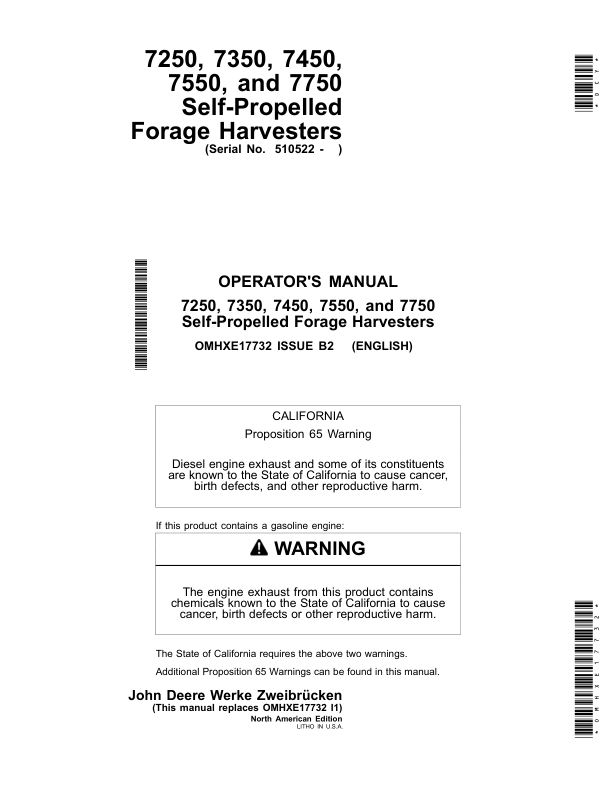 John Deere 7250, 7350, 7450, 7550, 7750 & 7850 Self- Propelled Forage Harvesters Operator’s Manual (OMHXE17732) Workshop Guide