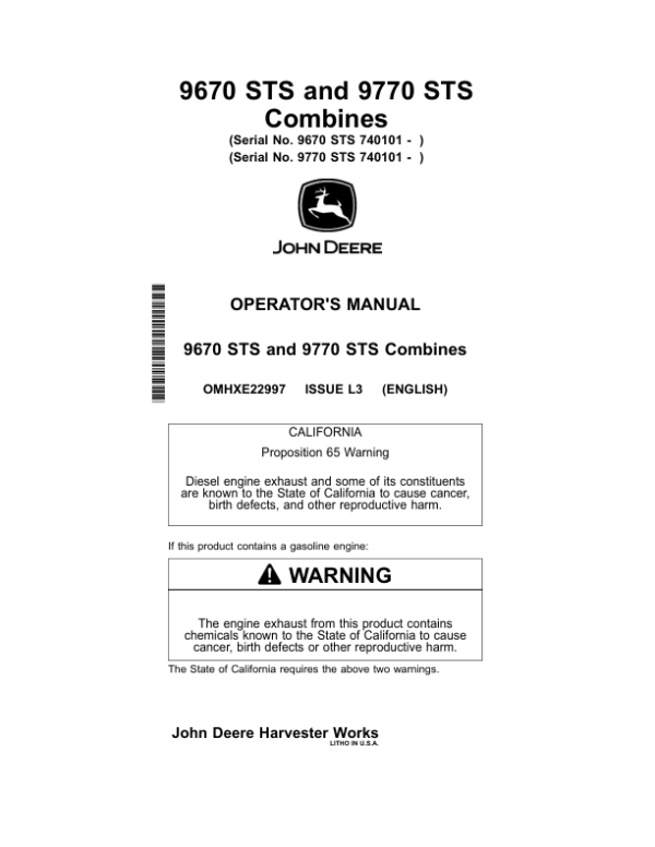 John Deere 9670 STS & 9770 STS Combines North America (740101-) Operator’s Manual (OMHXE22997) Workshop Guide