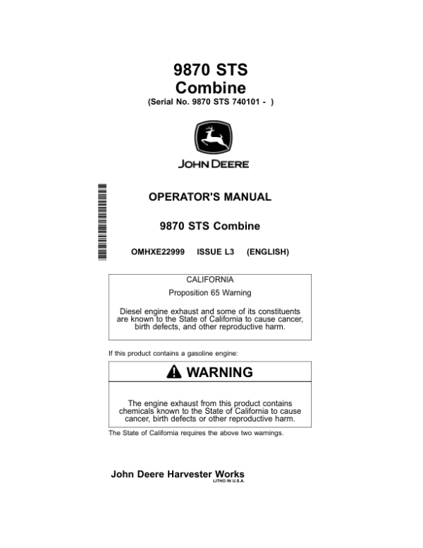 John Deere 9870 STS Combine (740101-) Operator’s Manual (OMHXE22999) Workshop Guide