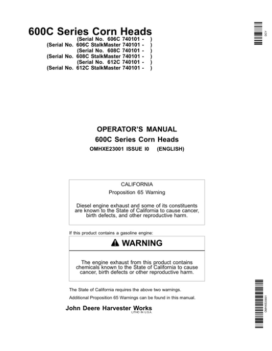 John Deere 600C Series Corn Head & StalkMaster North America (740101-745100) Operator’s Manual (OMHXE23001) Workshop Guide