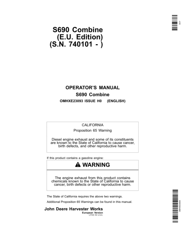 John Deere S690 Combines European Edition (740101-745100) Operator’s Manual (OMHXE23093) Workshop Guide