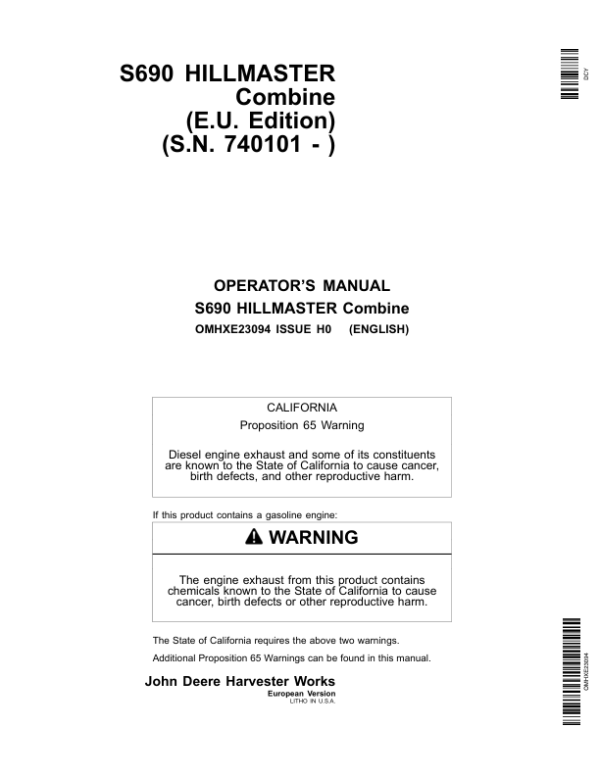 John Deere S690 HILLMASTER Combine (EU Edition) (740101-) Operator’s Manual (OMHXE23094) Workshop Guide