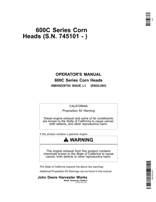 John Deere 600C Series Corn Heads North America (745101-755000) Operator’s Manual (OMHXE29754) Workshop Guide