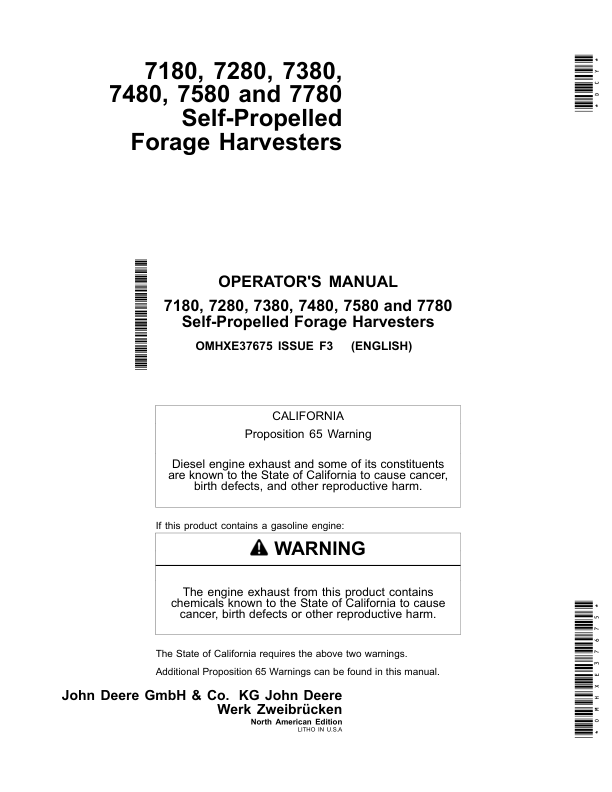 John Deere 7180, 7280, 7830, 7480, 7580 & 7780 Self-Propelled Forage Harvesters Operator’s Manual (OMHXE37675) Workshop Guide