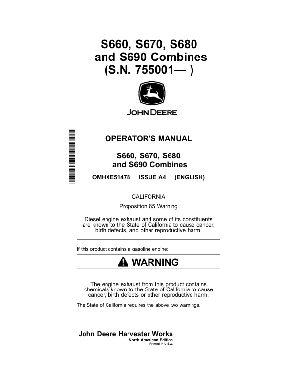 John Deere S660, S670, S680 & S690 Combines North America (755001-765000) Operator’s Manual (OMHXE51478) Workshop Guide