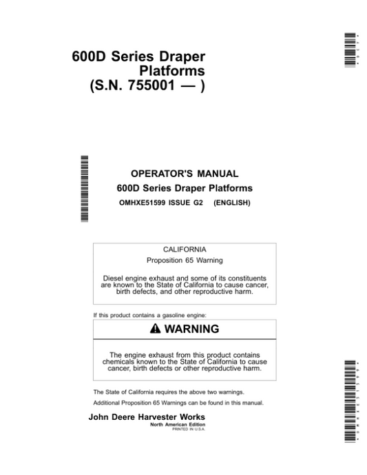 John Deere 600D Series Draper Platforms 625D, 630D, 635D & 640D North America (755001-765000) Operator’s Manual (OMHXE51599) Workshop Guide
