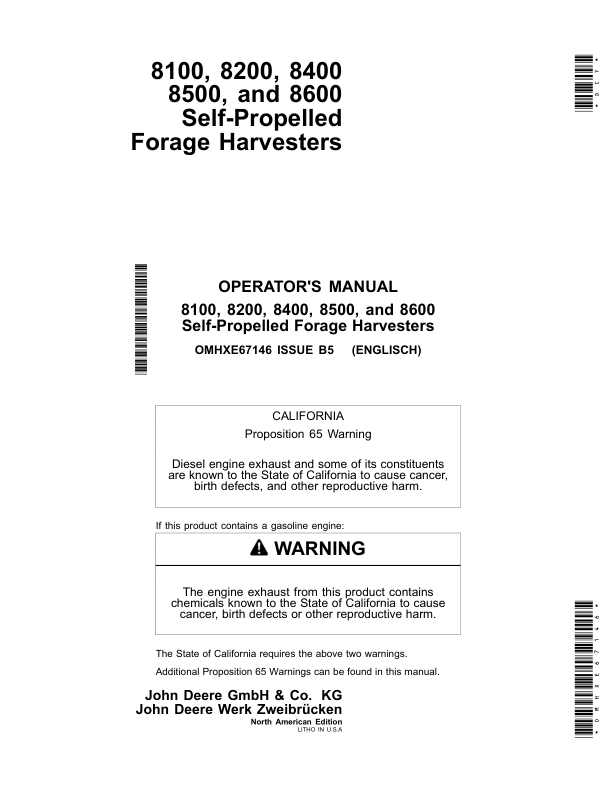 John Deere 8100, 8200, 8400, 8500 & 8600 Self-Propelled Forage Harvesters North America Operator’s Manual (OMHXE67146) Workshop Guide