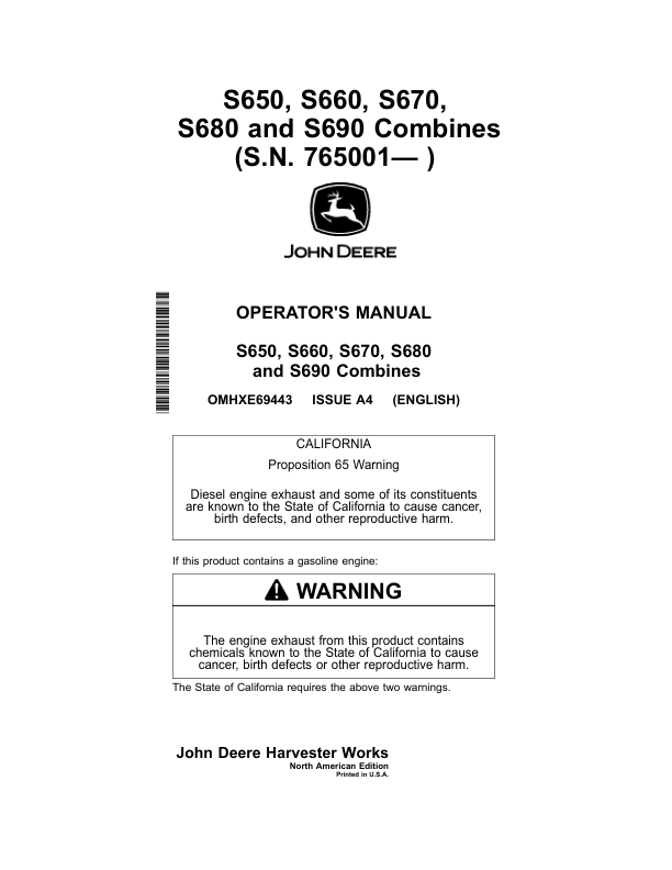 John Deere S650, S660, S670, S680 & S690 Combines North America (765001-775000) Operator’s Manual (OMHXE69443) Workshop Guide
