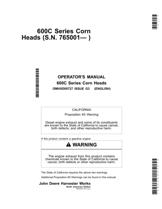 John Deere 600C Series Corn Head & StalkMaster North America (765001-775000) Operator’s Manual (OMHXE69727) Workshop Guide