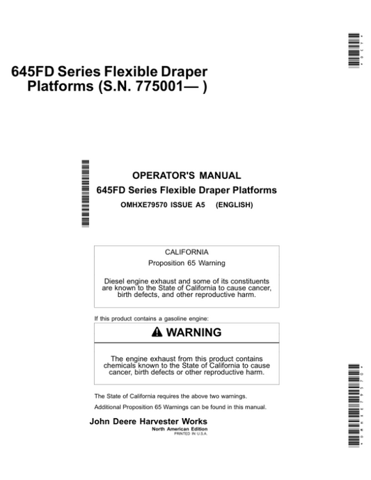 John Deere 645FD Series Flexible Draper Platforms North America (775001-785000) Operator’s Manual (OMHXE79570) Workshop Guide