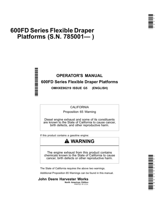 John Deere 600FD Series Flexible Draper Platforms 630FD, 635FD, 645FD, 640FD (785001-) (North American) Operator’s Manual (OMHXE90219) Workshop Guide