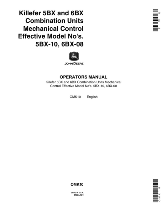 John Deere Killefer 5BX, 6BX Combination Units Mechanical Contol Operator’s Manual (OMK10) Workshop Guide