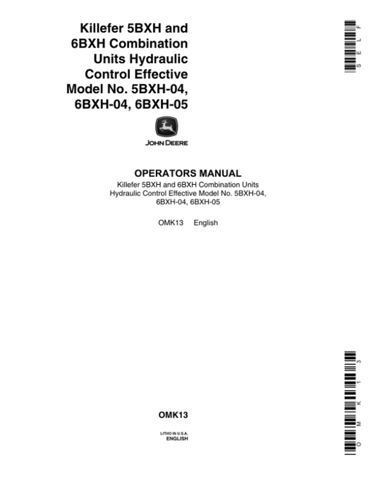 John Deere 5BXH, 6BXH Combination Units, Hydraulic Control Operator’s Manual (OMK13) Workshop Guide