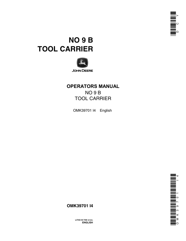 John Deere 9 B TOOL CARRIER Operator’s Manual (OMK39701) Workshop Guide