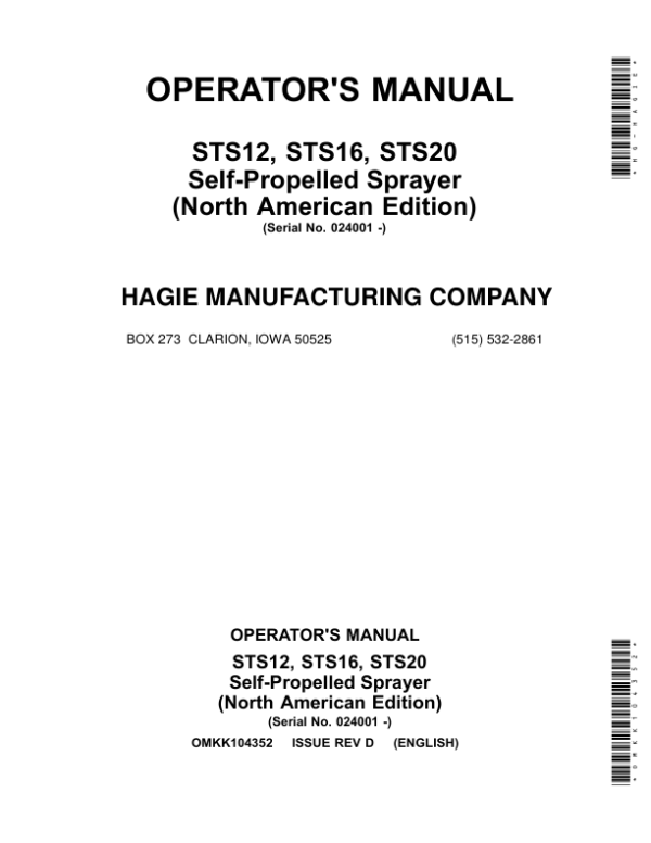 John Deere STS12, STS16, STS20 Self-Propelled Sprayer (024001-025000) (North American) Operator’s Manual (OMKK104352) Workshop Guide