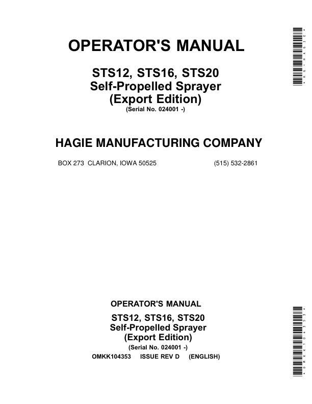 John Deere STS12, STS16, STS20 Self-Propelled Sprayer (Export Edition) Operator’s Manual (OMKK104353) Workshop Guide