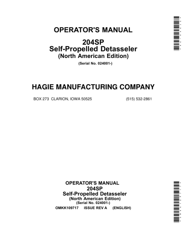 John Deere 204SP Self-Propelled Detasseler (024001-) (North American) Operator’s Manual (OMKK109717) Workshop Guide