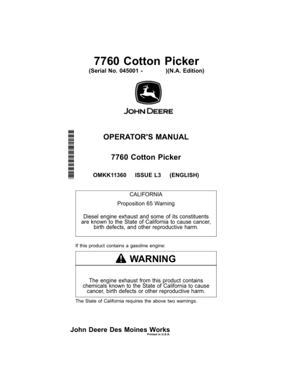 John Deere 7760 Cotton Picker (450001-) Operator’s Manual (OMKK11360) Workshop Guide