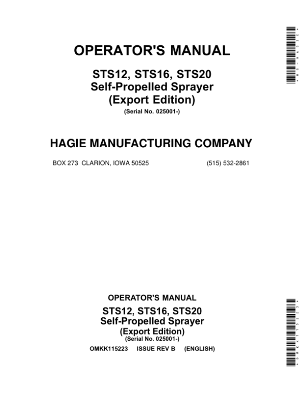 John Deere STS12, STS16, STS20 Self-Propelled Sprayer Operator’s Manual (OMKK115223) Workshop Guide