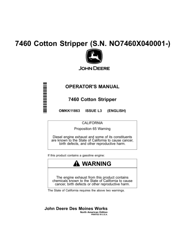 John Deere 7460 Cotton Strippers North America (040001-042000) Operator’s Manual (OMKK11863) Workshop Guide