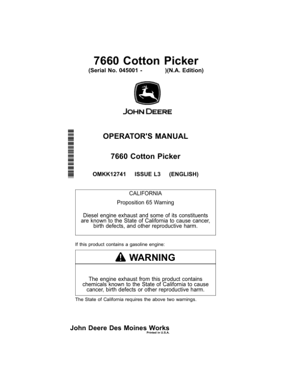 John Deere 7660 Cotton Pickers Operator’s Manual (OMKK12741) Workshop Guide