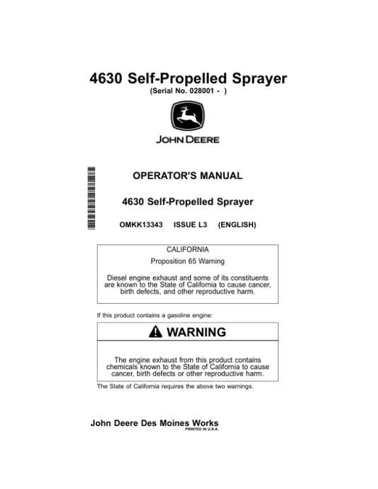 John Deere 4630 Self-Propelled Sprayers North America (028001-033000) Operator’s Manual (OMKK13343) Workshop Guide