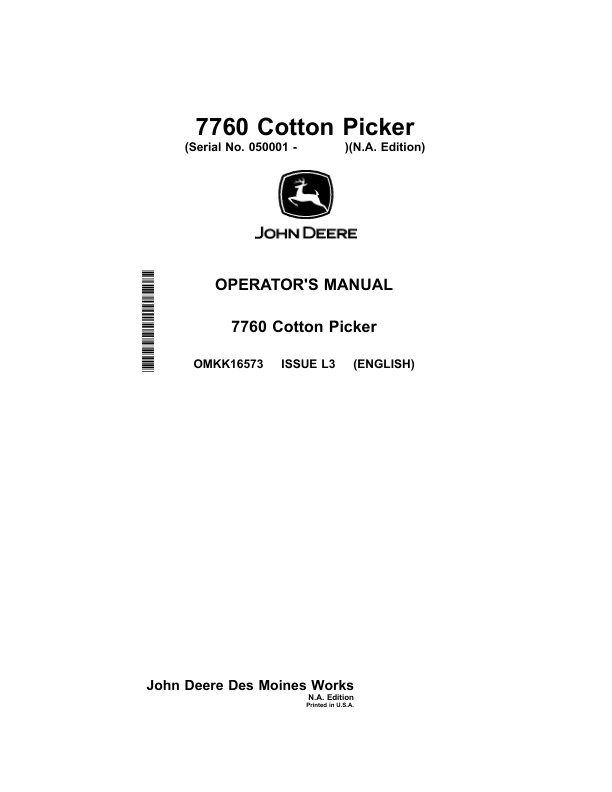 John Deere 7760 Cotton Picker (050001-) Operator’s Manual (OMKK16573) Workshop Guide