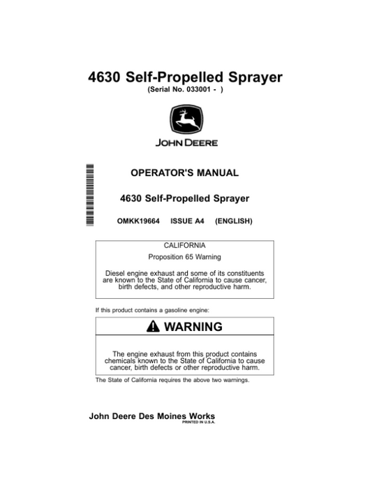 John Deere 4630 Self-Propelled Sprayers Export Edition (033001- ) Operator’s Manual (OMKK19664) Workshop Guide